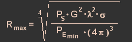 Formel (13): Die maximale Reichweite ist gleich der vierten Wurzel aus dem Bruch mit dem Z�hler das Produkt aus der Sendeleistung (Ps), dem Quadrat des Antennengewinns (G),dem Quadrat der Wellenl�nge (λ) und der effektiven Reflexionsfl�che (σ).